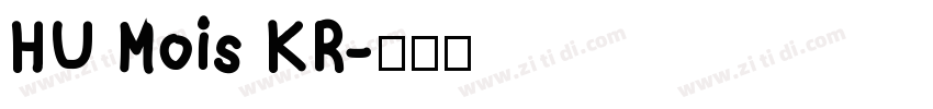 HU Mois KR字体转换